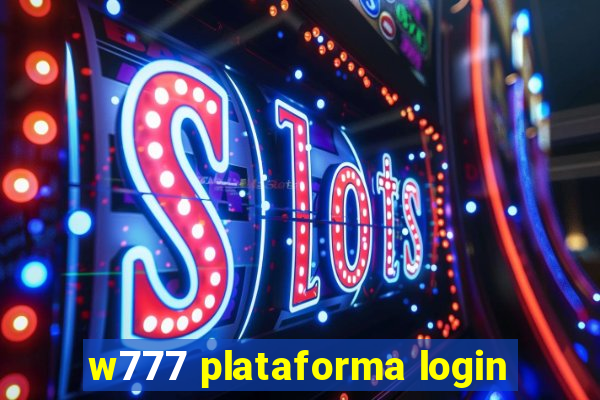 w777 plataforma login